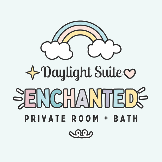 The Daylight Suite — Private Queen + Semi-Private Bath | Enchanted Ever After